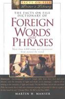 The Facts on File Dictionary of Foreign Words and Phrases