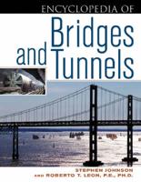 Encyclopedia of Bridges and Tunnels