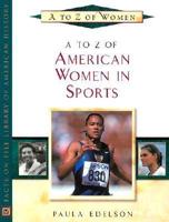 A to Z of American Women in Sports