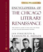 Encyclopedia of the Chicago Literary Renaissance