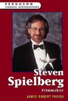 Steven Spielberg, Filmmaker