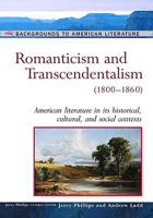 Romanticism and Transcendentalism (1800-1860)