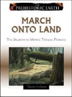 March Onto Land