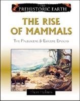 The Rise of the Mammals
