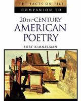 The Facts on File Companion to 20Th-Century American Poetry