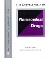 The Encyclopedia of Pharmaceutical Drugs