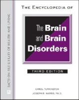 The Encyclopedia of the Brain and Brain Disorders