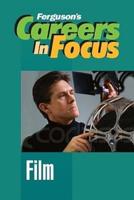 Careers in Focus. Film