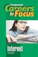 Careers in Focus. Internet