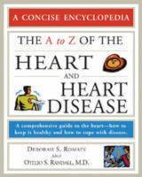 The A to Z of the Heart and Heart Disease