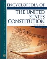 Encyclopedia of the United States Constitution