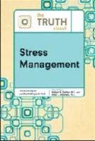 The Truth About Stress Management