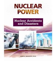 Nuclear Accidents and Disasters