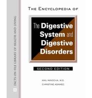 The Encyclopedia of the Digestive System and Digestive Disorders