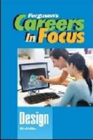 Careers in Focus. Design