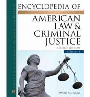 Encyclopedia of American Law and Criminal Justice