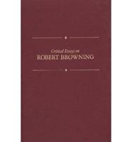 Critical Essays on Robert Browning