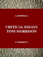 Critical Essays on Toni Morrison