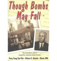 Though Bombs May Fall