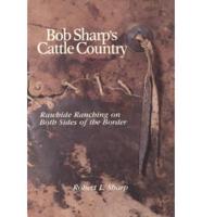 Bob Sharp's Cattle Country
