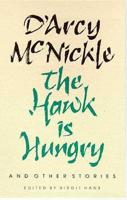 The Hawk Is Hungry & Other Stories