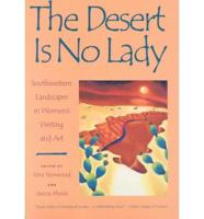 The Desert Is No Lady