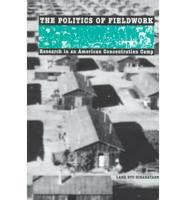 The Politics of Fieldwork