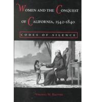 Women and the Conquest of California, 1542-1840