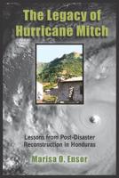 The Legacy of Hurricane Mitch
