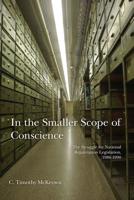 In The Smaller Scope of Conscience