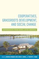 Cooperatives, Grassroots Development and Social Change