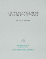 Use-Wear Analysis of Flaked Stone Tools