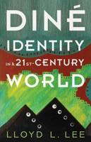 Diné Identity in a 21St-Century World