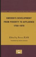Sweden's Development From Poverty to Affluence, 1750-1970