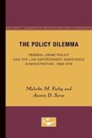 The Policy Dilemma