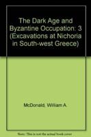 The Dark Age and Byzantine Occupation