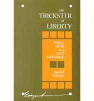 The Trickster of Liberty