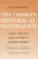 The Crisis in Historical Materialism