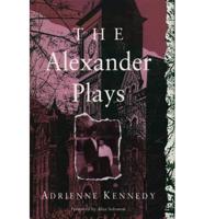 The Alexander Plays