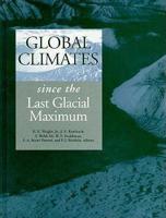 Global Climates Since the Last Glacial Maximum