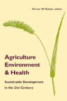 Agriculture, Environment, and Health