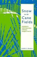 Snow on the Cane Fields