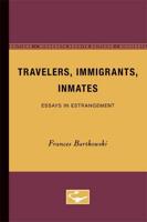 Travelers, Immigrants, Inmates