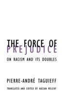 The Force of Prejudice