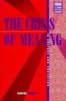The Crisis of Meaning