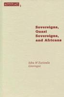 Sovereigns, Quasi Sovereigns, and Africans