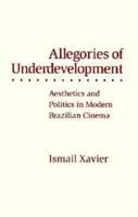 Allegories of Underdevelopment