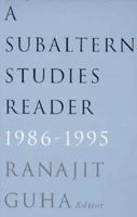 Subaltern Studies Reader, 1986-1995