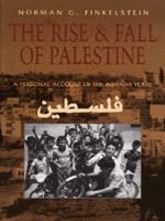The Rise and Fall of Palestine