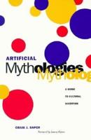 Artificial Mythologies